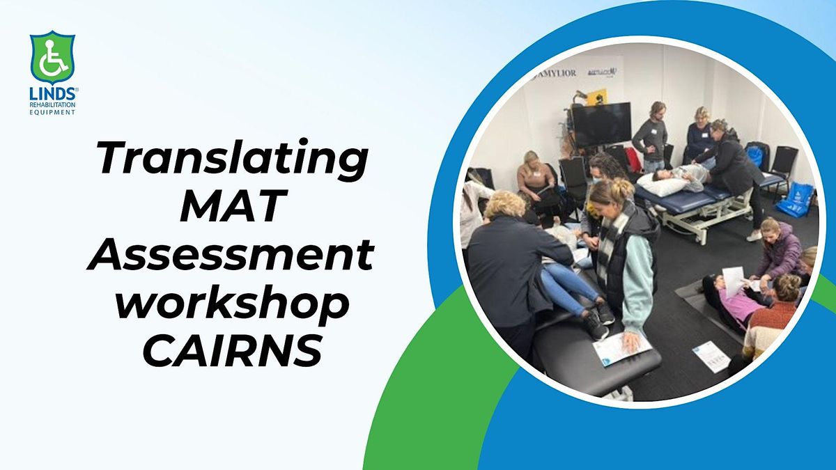 Translating MAT assessment CAIRNS, Spinal Life Healthy