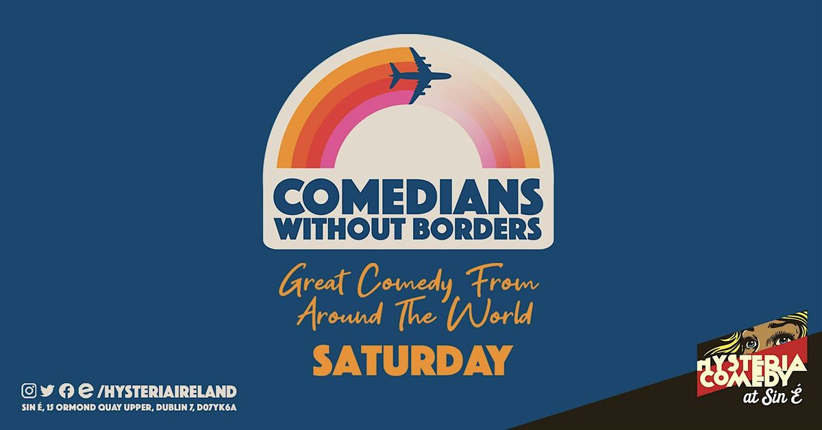 Comedians Without Borders: Monthly International Standup Comedy, Sin é ...