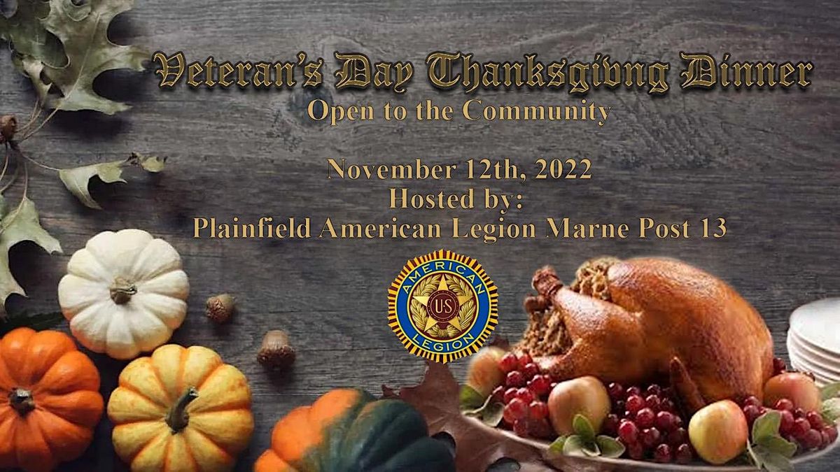 Veterans Day Thanksgiving Dinner, Plainfield American Legion Marne Post