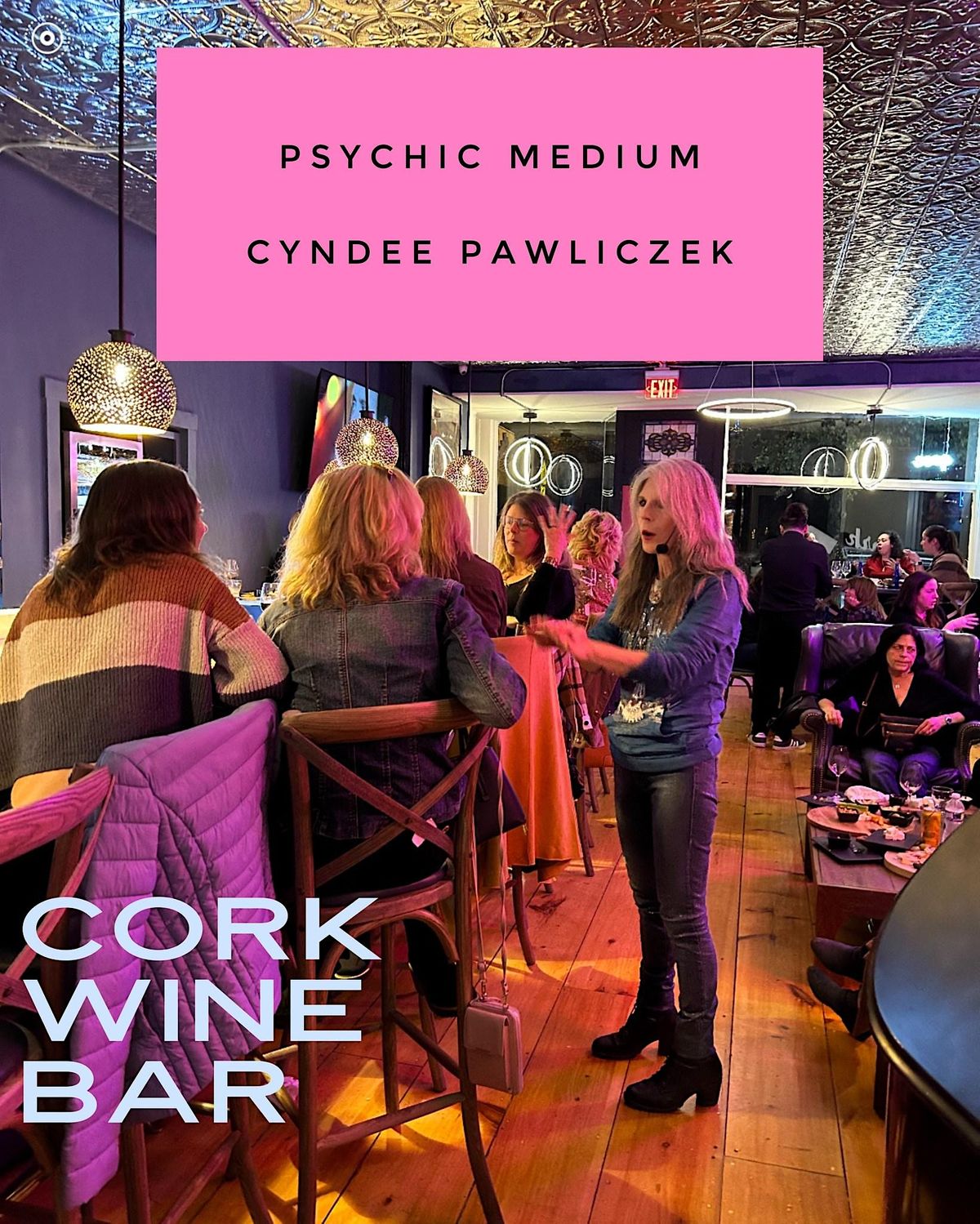 An Evening With Psychic Medium Cyndee Pawliczek At Cork Wine Bar 22 an-evening-with-psychic-medium-cyndee-pawliczek-at-cork-wine-bar-22