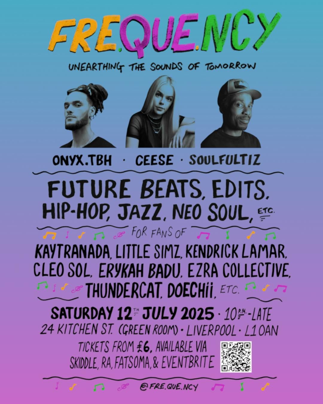 Fre.Que.Ncy with Onyx.TBH, Soulfultiz &amp; Ceese, 12 July | Event in Liverpool | AllEvents