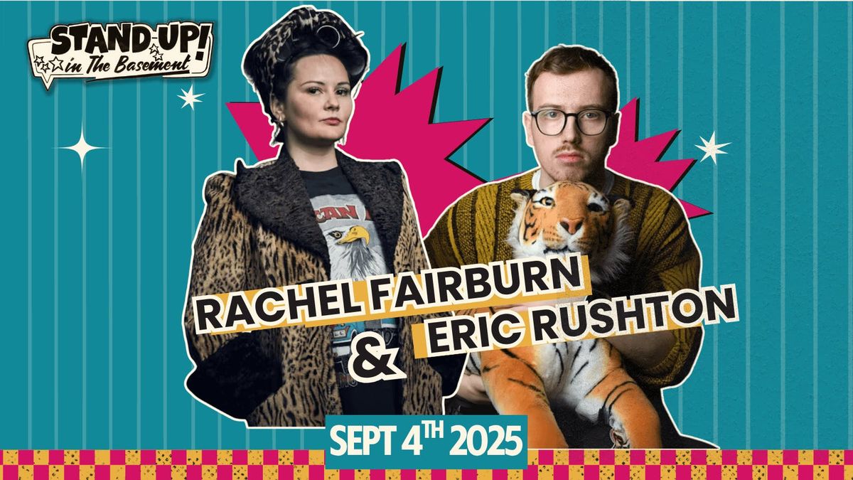 Eric Rushton + Rachel Fairburn | Stand Up in the Basement, 4 September | Event in Southampton | AllEvents
