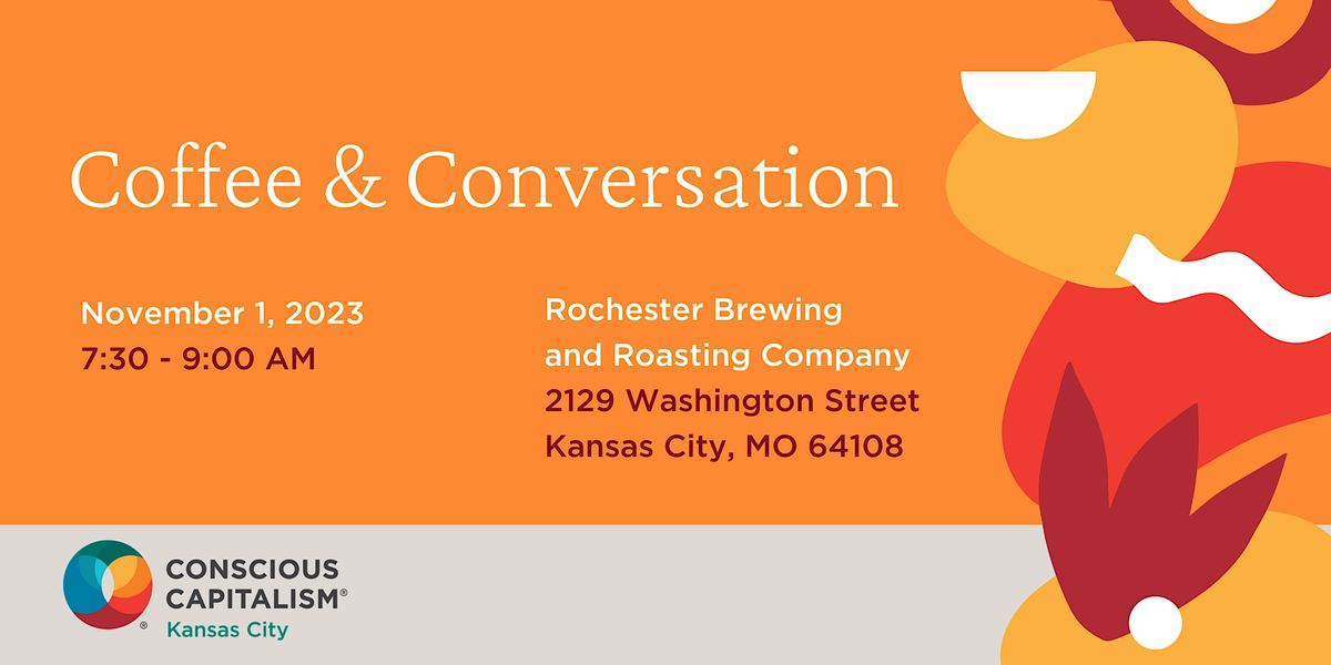 Coffee and Conversation, Rochester Brewing and Roasting Company, Kansas