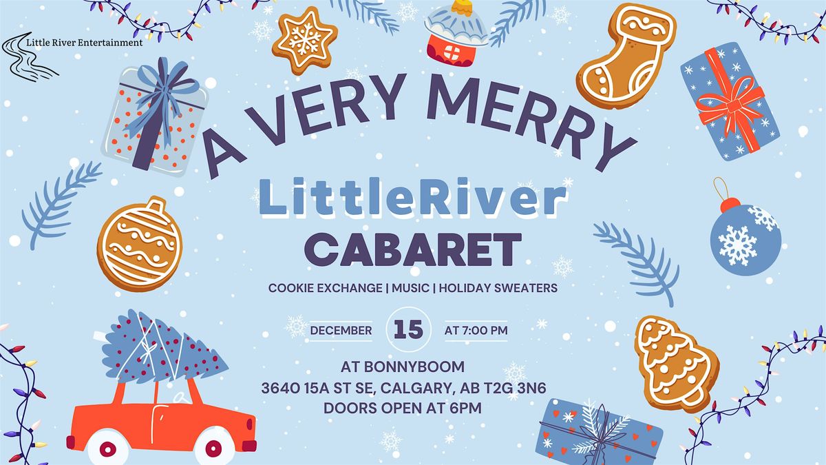 A Very Merry Little River Cabaret, 15 December | Event in Calgary | AllEvents