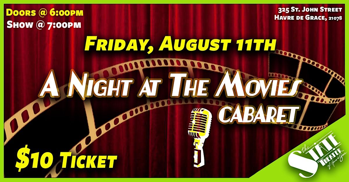 A Night at The Movies Cabaret, The State Theater of Havre De Grace, 11