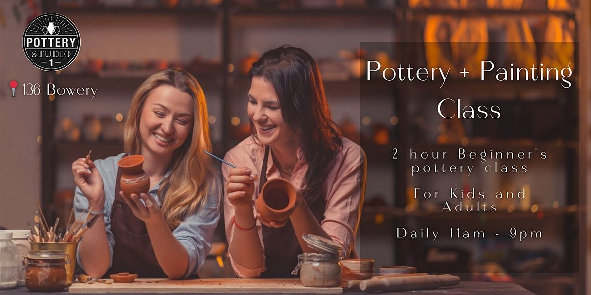 One-time Pottery Class & Painting - Bowery | Event in New York | AllEvents