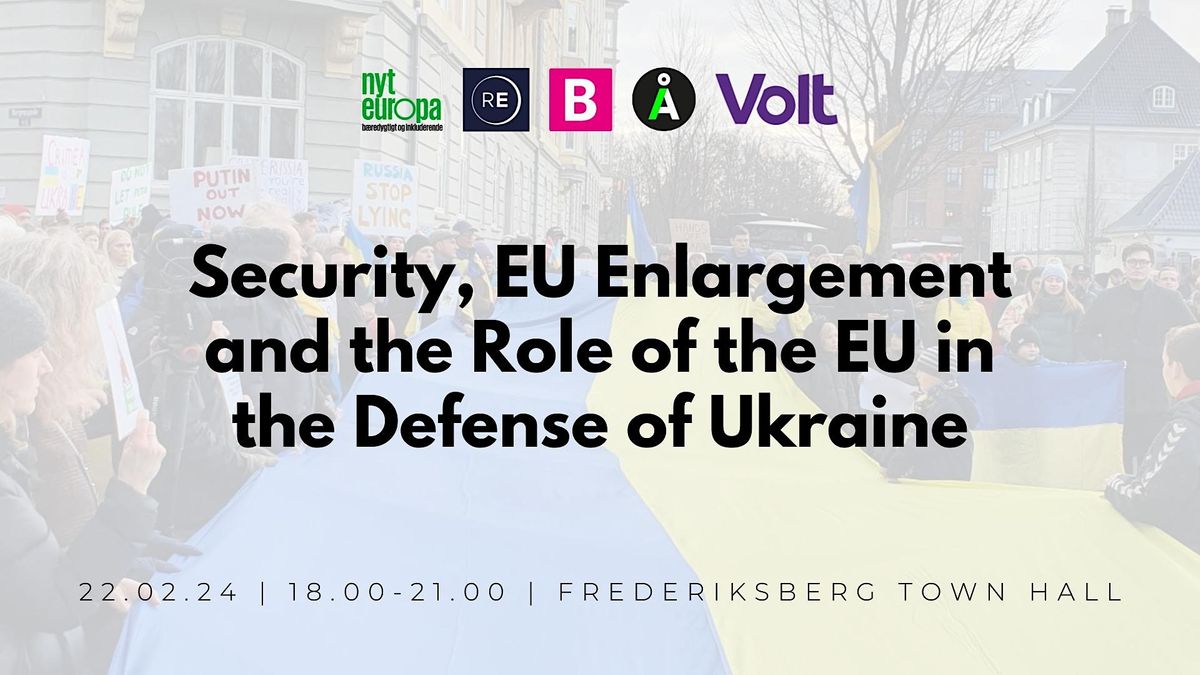  Security, EU Enlargement and the Role of EU in the Defense of Ukraine Bildidee 