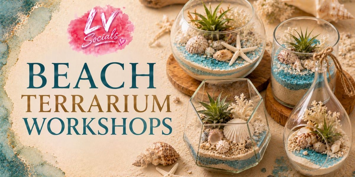 Beach Terrarium Workshop