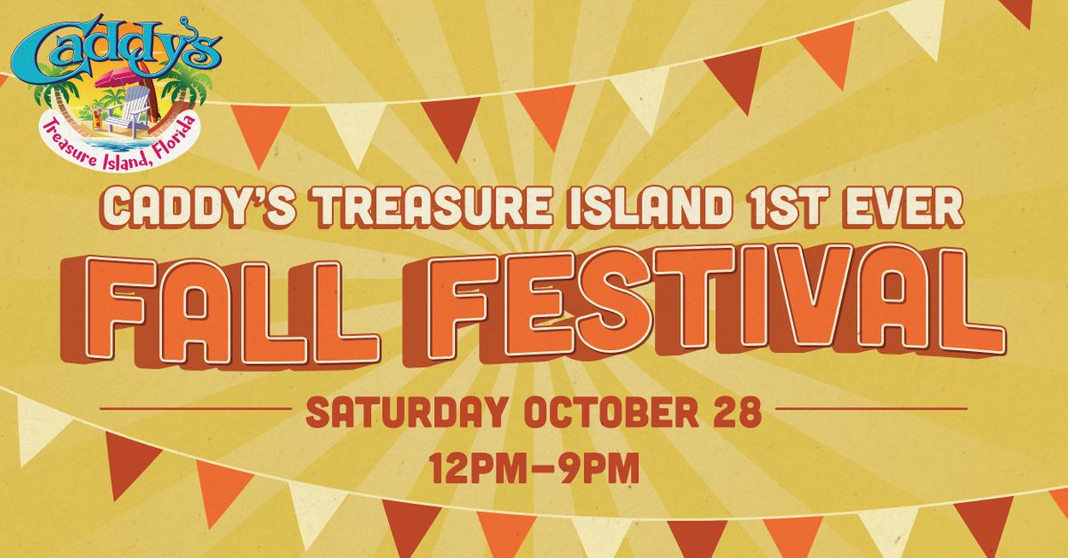 Caddy’s Treasure Island 1st Ever Fall Festival!, Caddy's Treasure