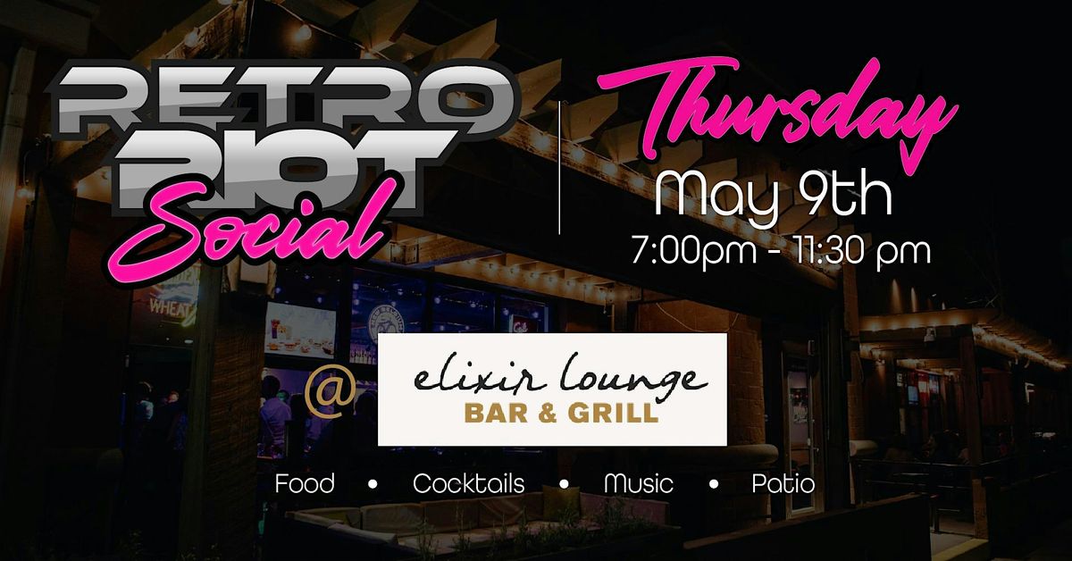 Retro Riot Social #1 @ Elixir, Elixir Lounge, Holladay, 9 May 2024 ...