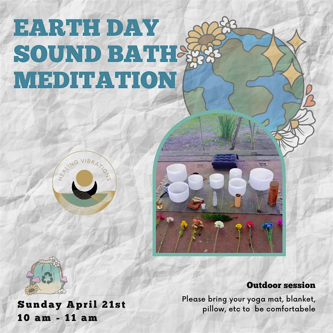 Sound Bath to Celebrate Mother Earth Day, Mountain Hawk Park, Chula ...