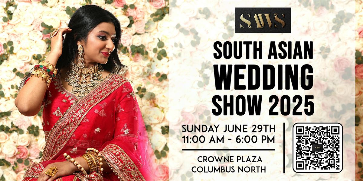 South Asian Wedding Show 2025, 29 June | Event in Columbus | AllEvents