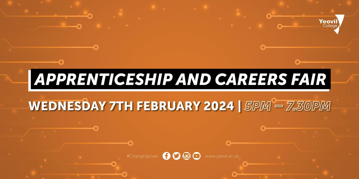 Yeovil College Apprenticeship & Careers Fair, Yeovil College, February 7 2024 AllEvents.in