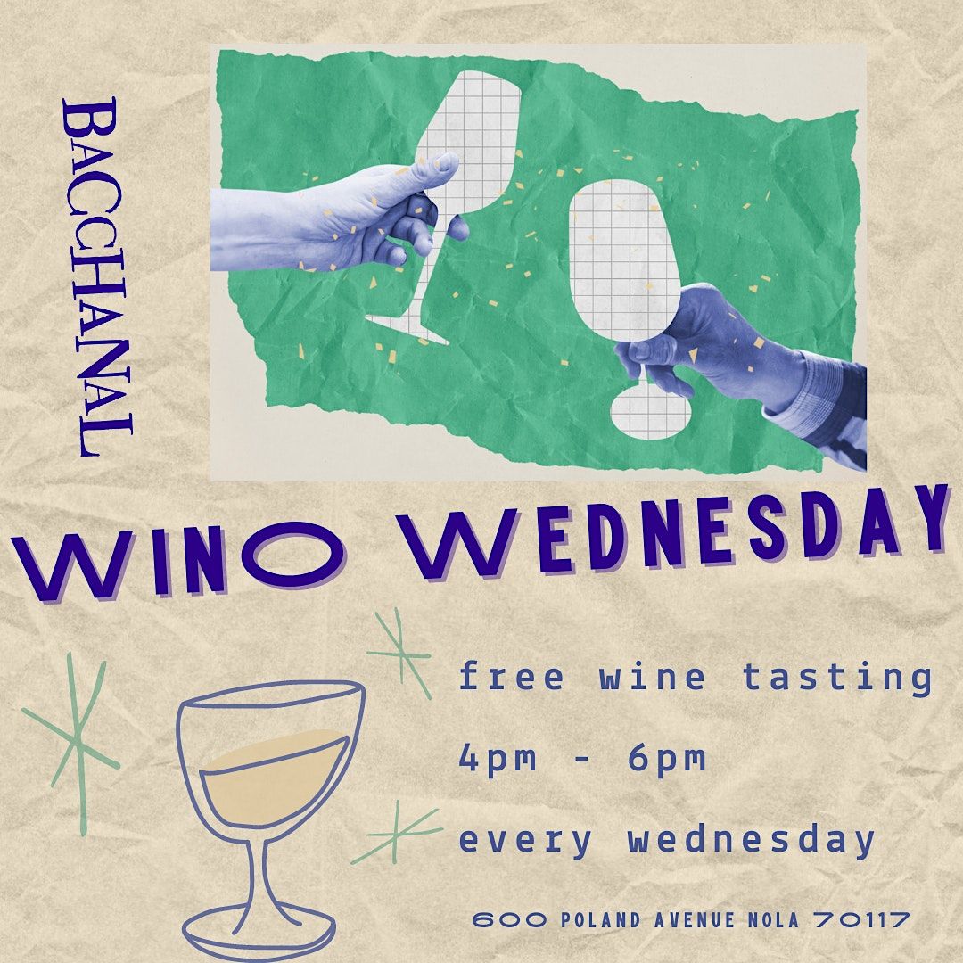 WINO WEDNESDAYS Bacchanal Fine Wine Spirits New Orleans 6 December wino-wednesdays-bacchanal-fine-wine-spirits-new-orleans-6-december