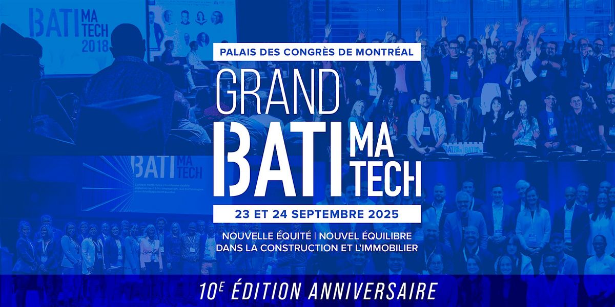 10 e Grand Batimatech |Nouvelle équité |Nouvel équilibre, 23 September | Event in Montréal | AllEvents