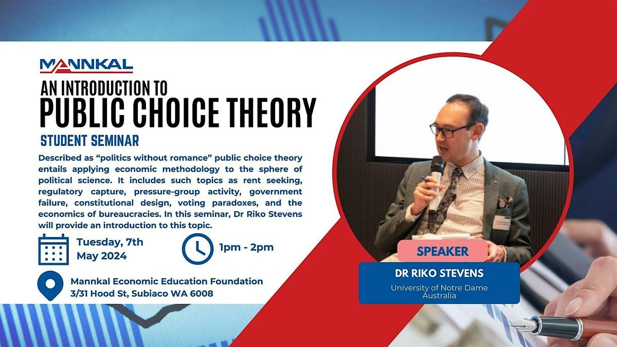 An introduction to public choice theory with dr riko stevens mannkal