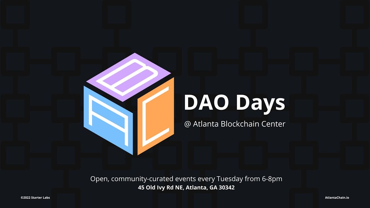 DAO Days: Weekly Community-Curated Crypto Events at ABC | Event in Atlanta | AllEvents
