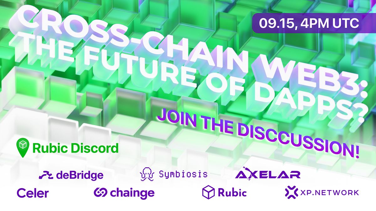 Crosschain 3 The future of dapps?, September 15 2022 Online