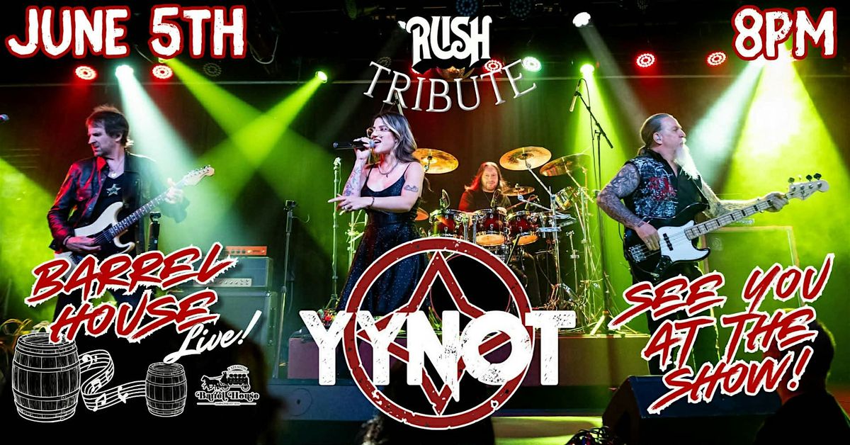 YYNOT (Rush Tribute) at Barrel House Live!, 5 June | Event in Fallston | AllEvents