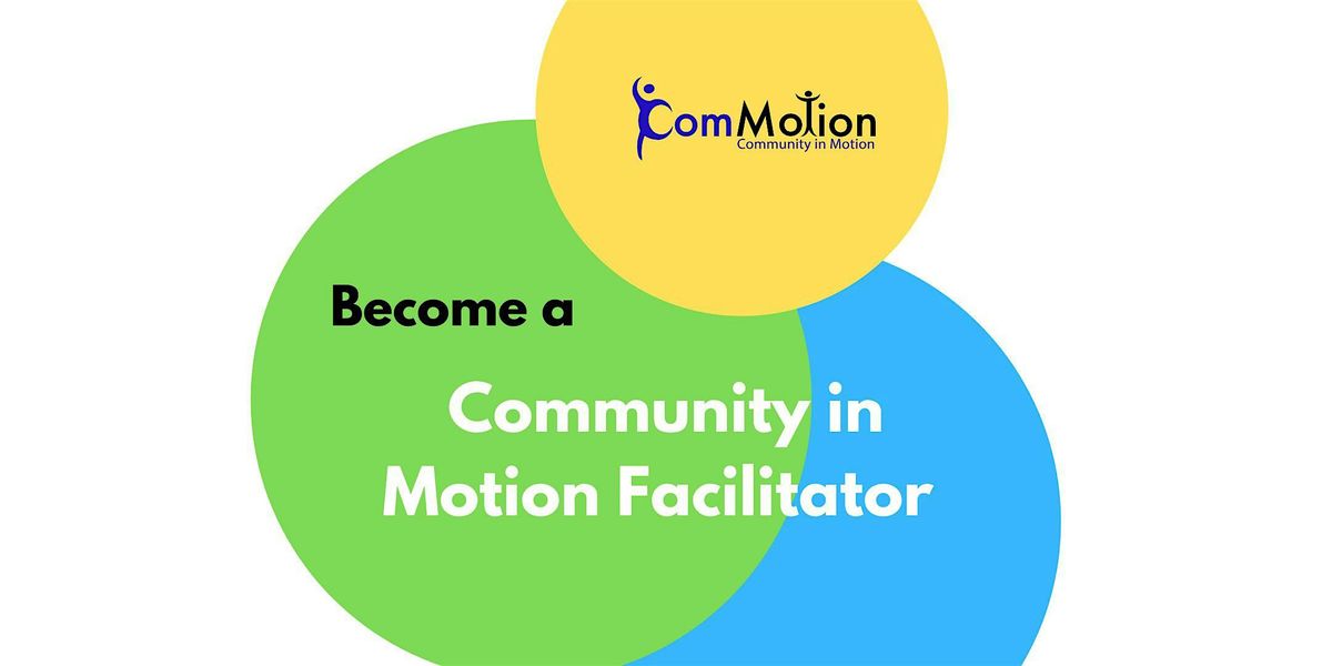 Community Motion Example Community in Motion Facilitator Training - Tryon, NC, Tryon Fine Arts ...