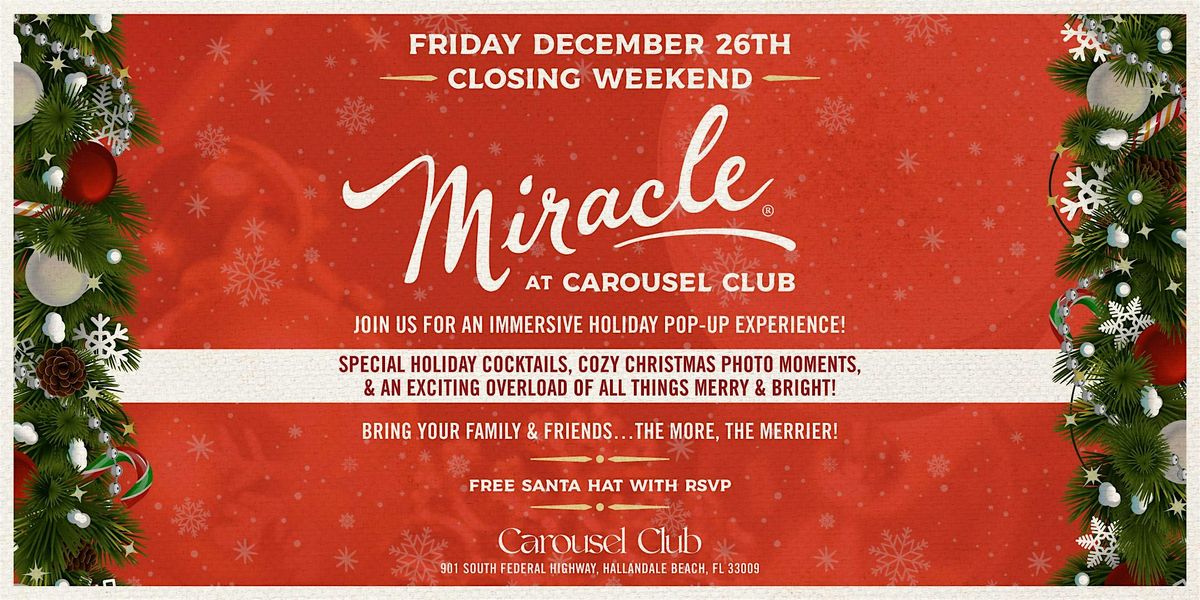 Miracle at Carousel Club Final Friday Celebration, 26 December | Event in Hallandale Beach | AllEvents