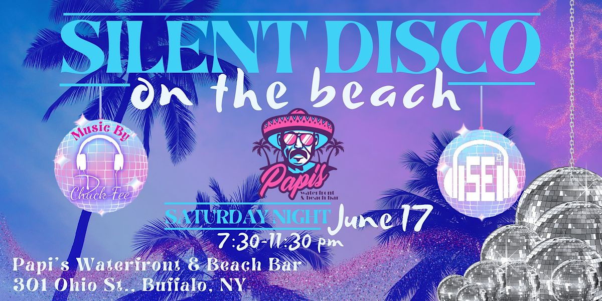 Silent Disco at Papis Waterfront & Beach Bar!, Papi Grande's Waterfront
