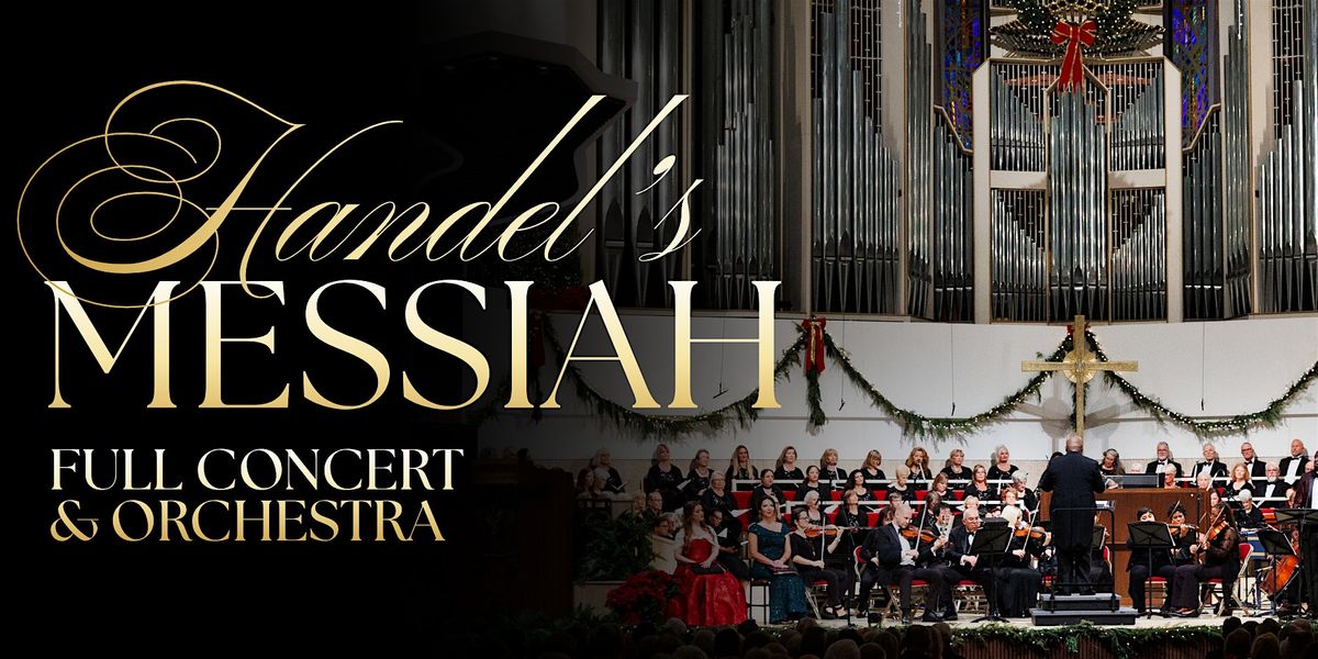 HANDELS MESSIAH, Coral Ridge Presbyterian Church, Fort Lauderdale, 13 ...