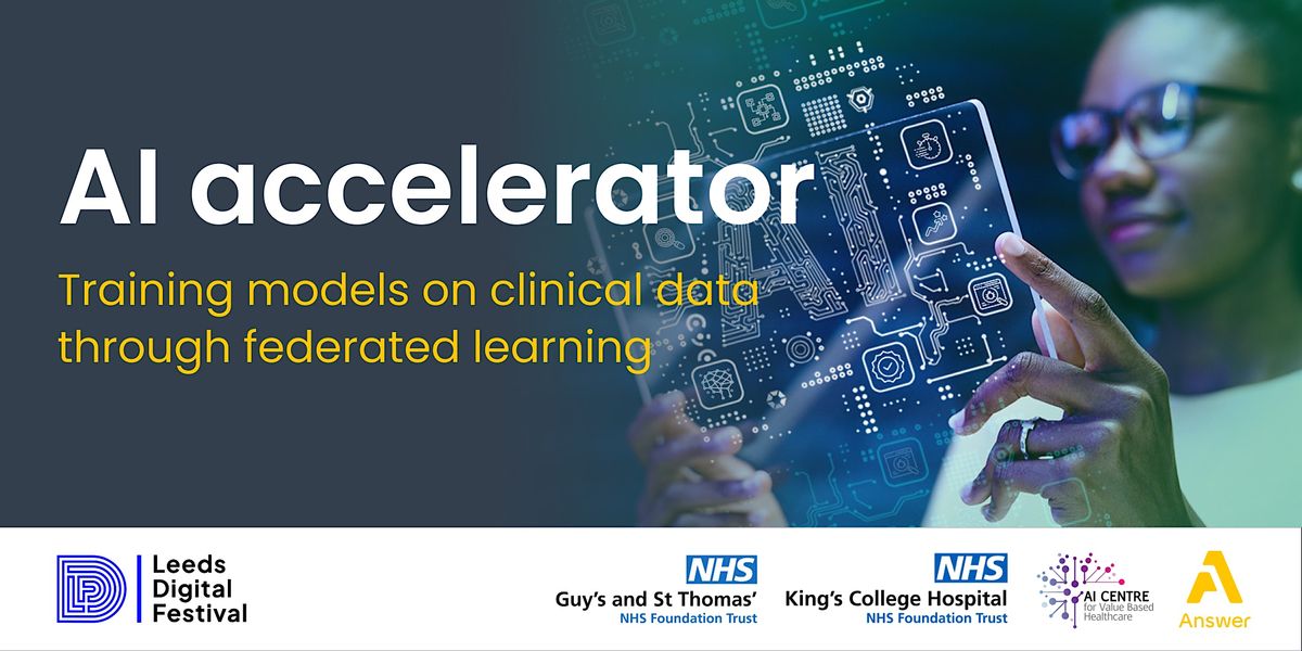 AI accelerator: Training models on clinical data through federated ...