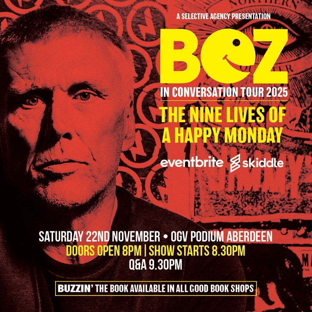 Bez 'In Conversation' The Nine Lives of a Happy Monday, 22 November | Event in Aberdeen | AllEvents