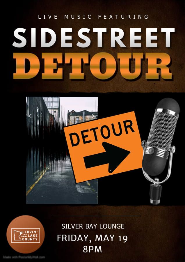 Sidestreet detour is back Silver Bay Lounge, Silver Bay Municipal