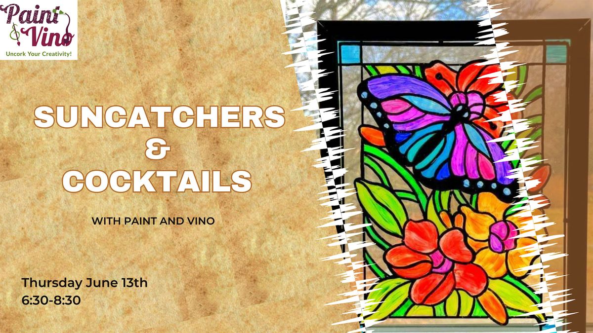 Suncatchers & Cocktails with Paint & Vino, White Dog Distilling