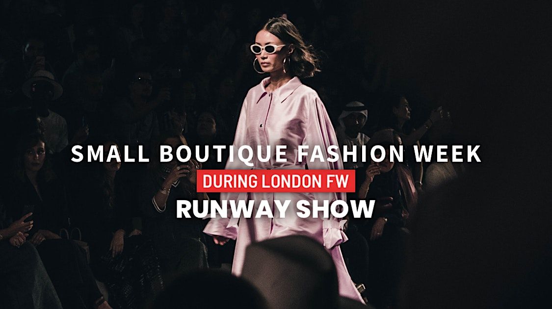 London Fashion Week by Small Boutique Fashion Week INC, Studio Jones