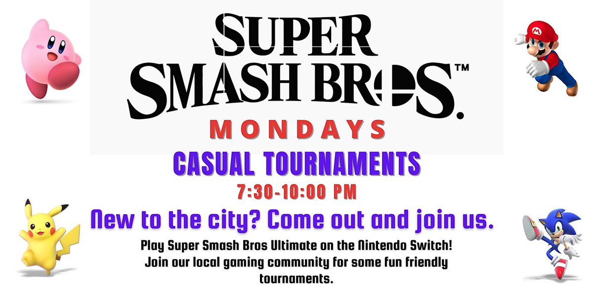Nintendo Switch Super Smash Bros Ultimate Casual Tournaments Every  Monday | Event in San Francisco | AllEvents
