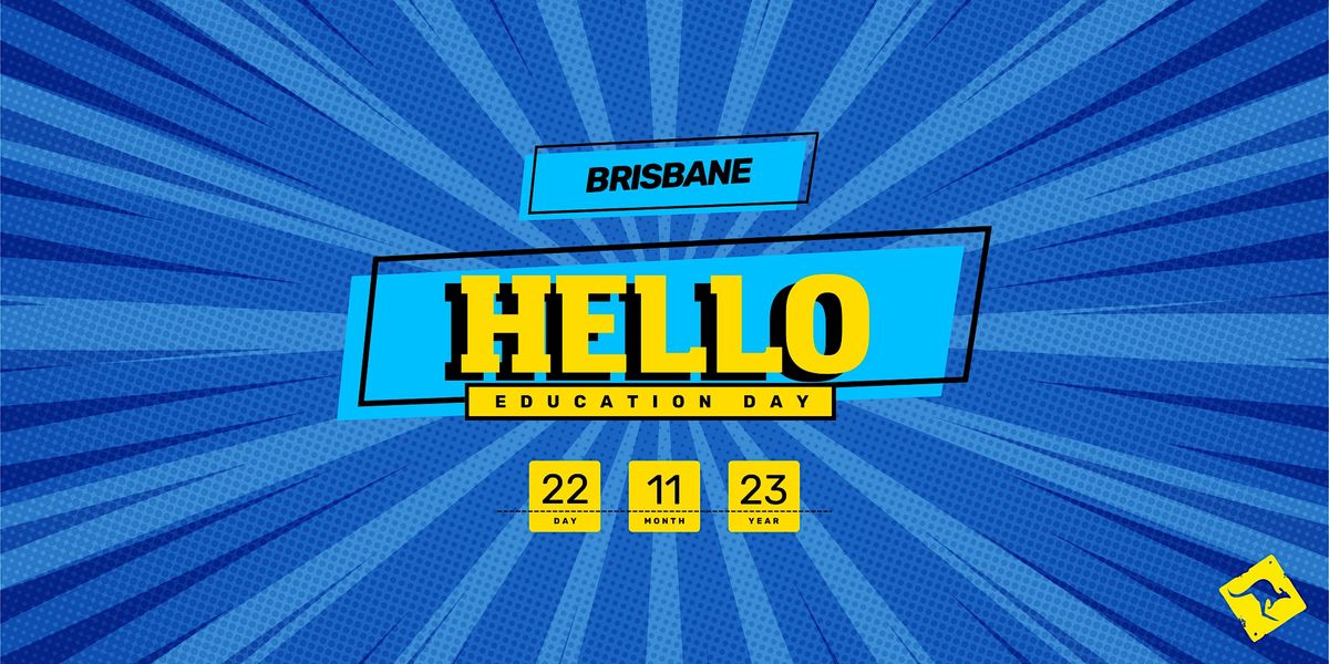 HelloEducationDay in Brisbane, Hello Australia Brisbane, Brisbane