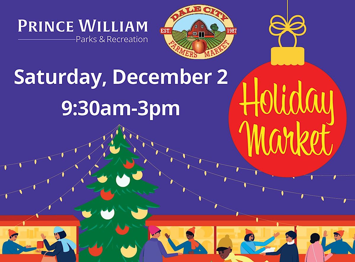 Dale City Holiday Market, Dale City Farmers' Market, 14050 Gemini Way