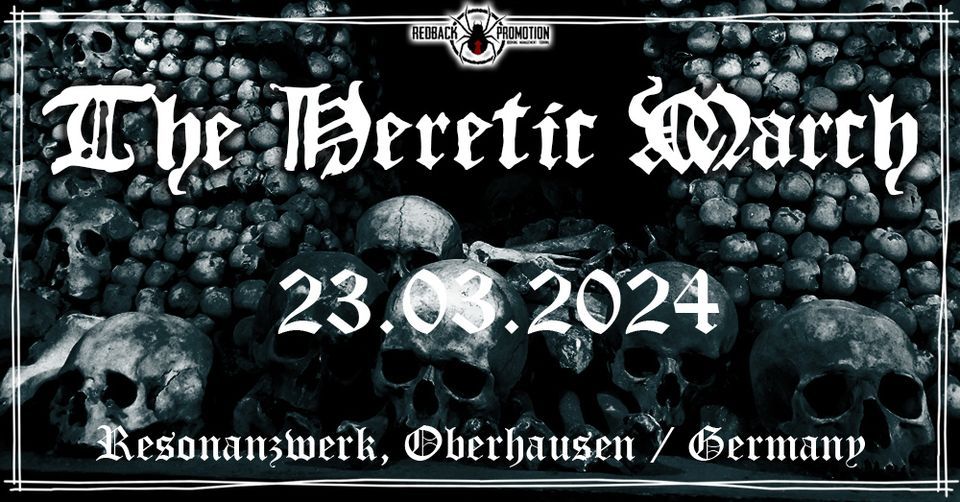 The Heretic March, ResonanzWerk, Oberhausen, March 23 2024 AllEvents.in