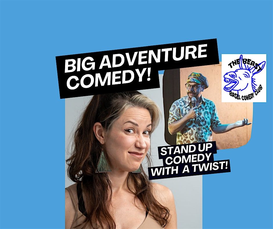 BASEL: Big Adventure Stand Up Comedy!, 22 October | Event in Basel | AllEvents