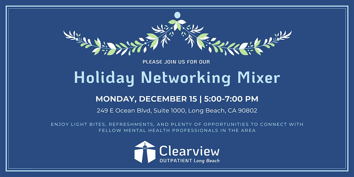 Clearview OP Long Beach Holiday Networking Mixer, 15 December | Event in Long Beach | AllEvents