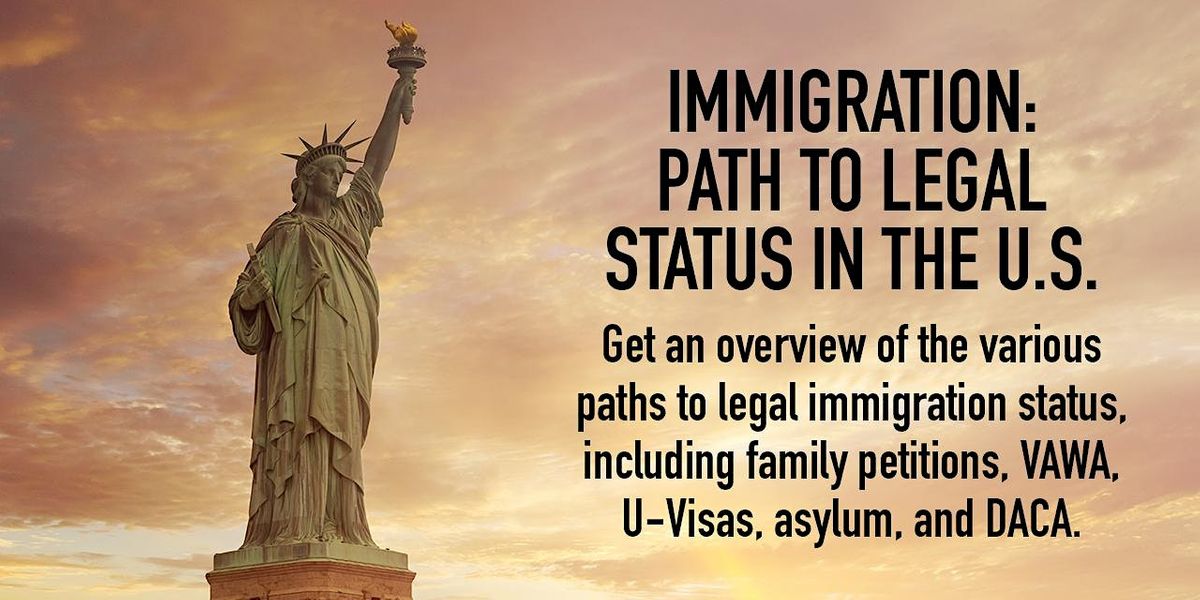 Immigration Path to Legal Status in the U.S., William S. Boyd School