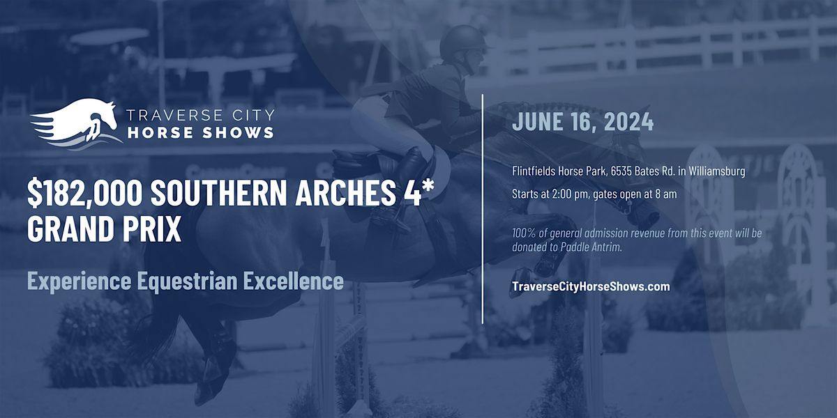 182,000 Southern Arches 4* Grand Prix, FLINTFIELDS HORSE PARK