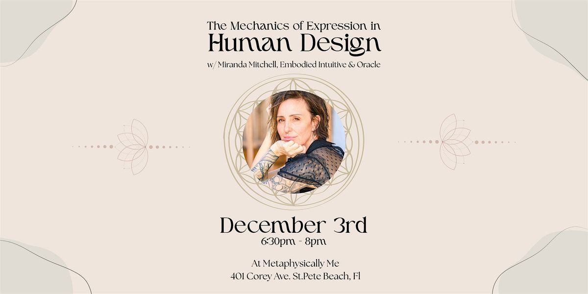 The Mechanics of Expression in Human Design, 3 December | Event in St. Pete Beach | AllEvents