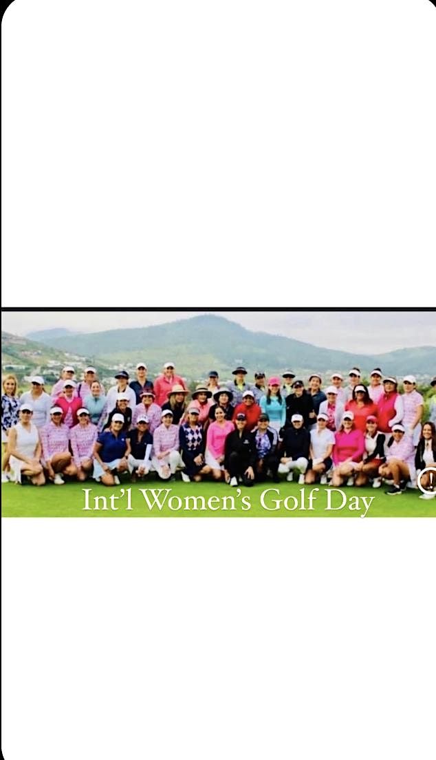 LIGA Celebrates International Women Golf Day June 7th 2023, Village