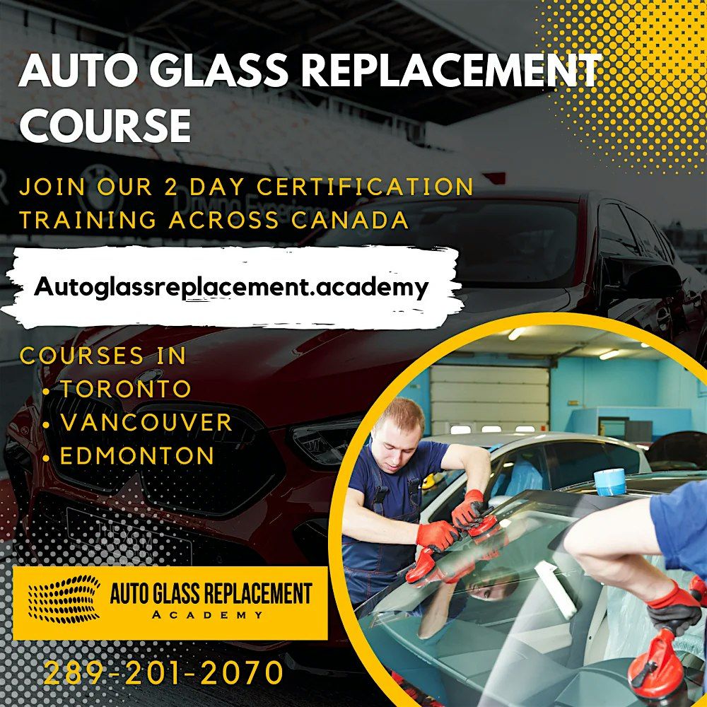 Auto Glass Replacement Course L1 & L2, Tint Academy Canada, St
