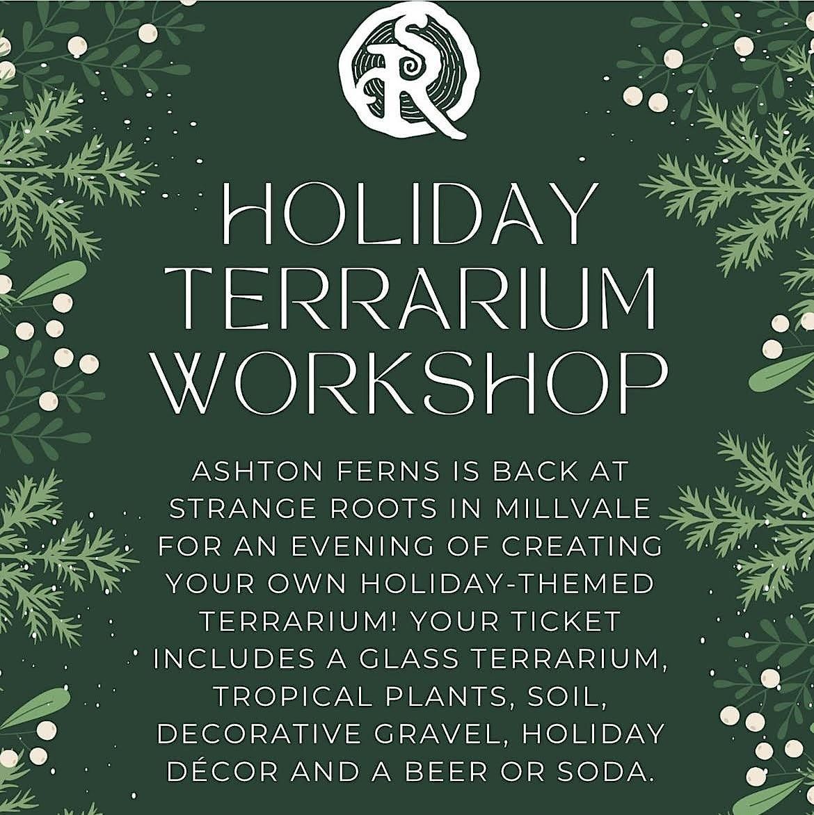 HOLIDAY TERRARIUM WORKSHOP, Strange Roots Experimental Ales, New ...