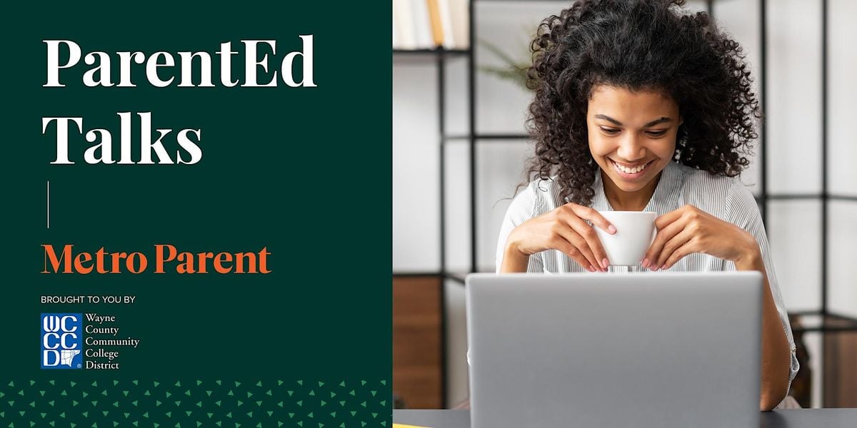 Metro Parents ParentEd Talks 202223, September 20 to June 6 Online