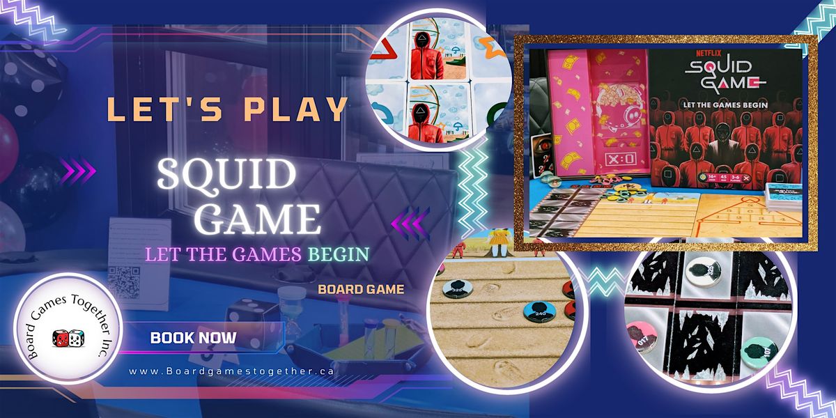 Learn & Play Squid Game - Let the Games Begin! | Event in Brampton | AllEvents