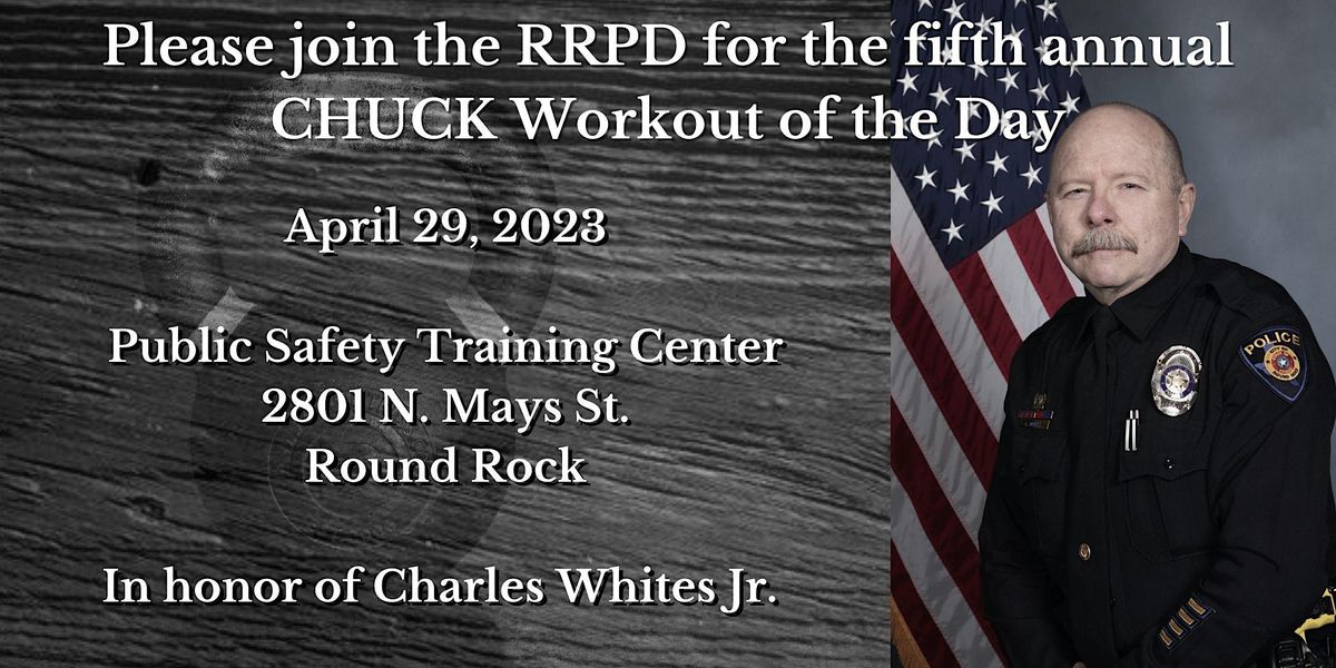 CHUCK Workout of the Day, Round Rock Public Safety Training Center