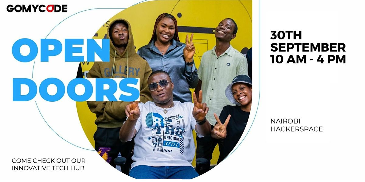 Open Doors: Come Check Out Our Innovative Tech Hub - GOMYCODE Kenya ...