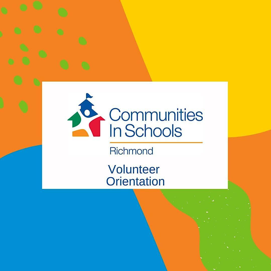 Volunteer Orientation Communities In Schools of Richmond, 3 October