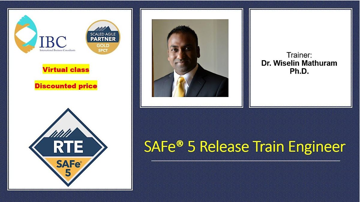 SAFe® 5 Release Train Engineer 5.1(RTE) | Online Event | AllEvents.in